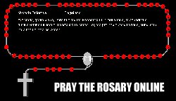 CLICK TO PRAY THE ROSARY ONLINE.